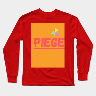 Piege 2 Long Sleeve T-Shirt